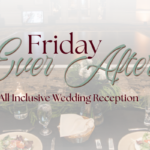 Friday Ever After